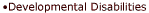 Developmental Disablities